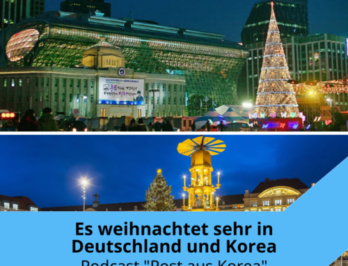 „Post aus Korea“ (Episode #81): Es weihnachtet sehr in Deutschland und Korea